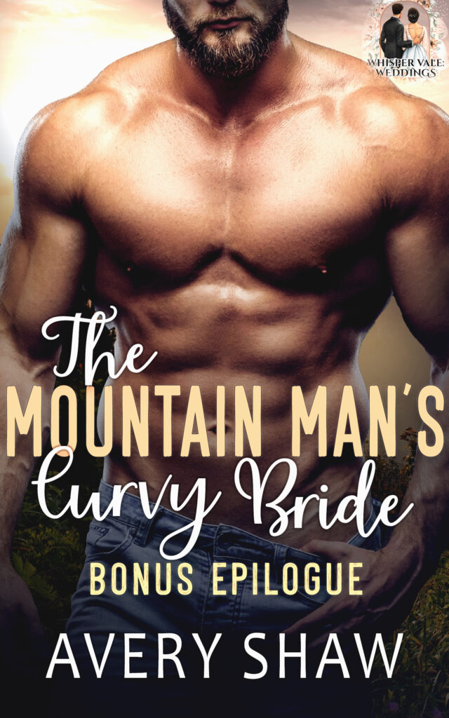 The Mountain Man's Curvy Bride BONUS EPILOGUE